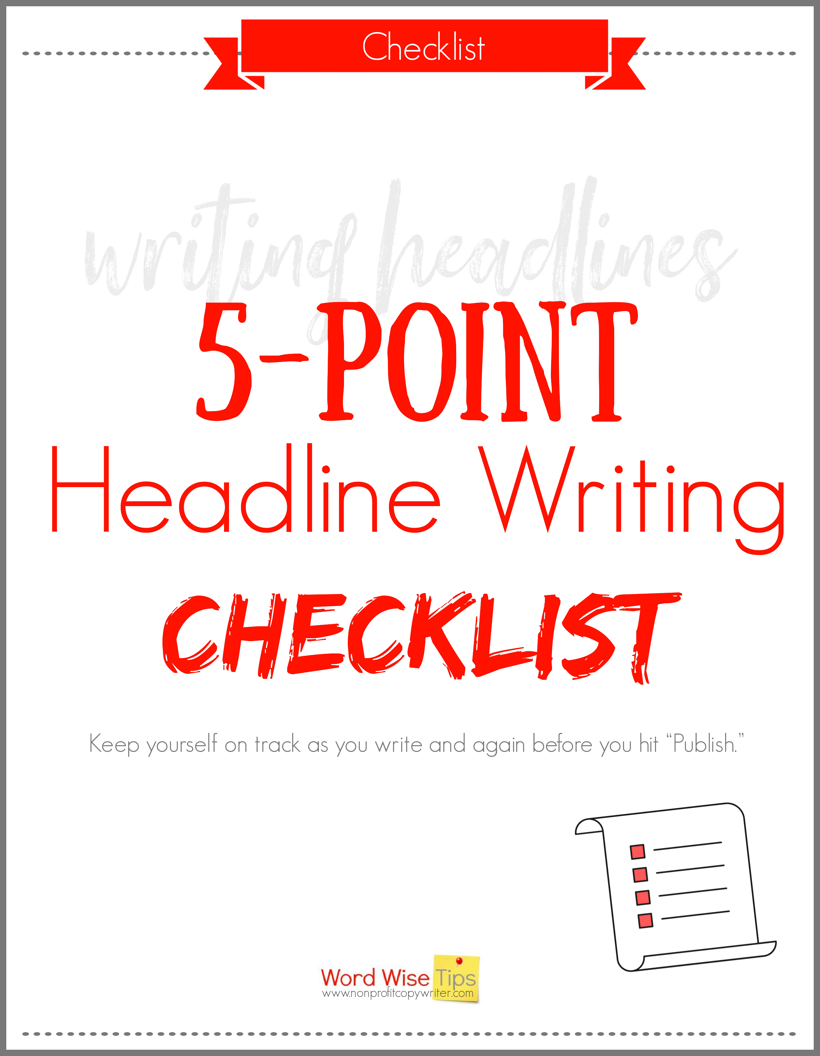 5-point headline writing checklist with Word Wise at Nonprofit Copywriter #WritingResources #WritingTips #Copywriting #ContentWriting #Headlines